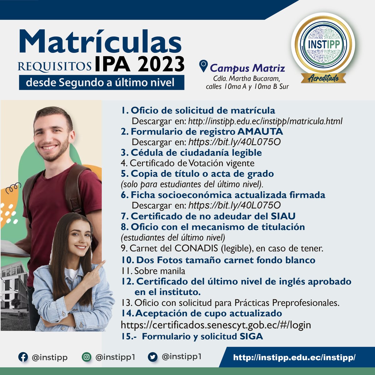 intsipp's tweet photo. #Matriculas IPA 2023 𝐜𝐚𝐦𝐩𝐮𝐬 𝐌𝐚𝐭𝐫𝐢𝐳 𝐲 𝐌𝐚𝐧𝐮𝐞𝐥 𝐄𝐧𝐜𝐚𝐥𝐚𝐝𝐚.
Para los estudiantes que deben cursar desde el SEGUNDO hasta el ÚLTIMO nivel de su malla académica. Este es el cronograma de matriculación y requisitos.
.
Amauta: https://t.co/SoyC67nlFe https://t.co/jzWHatIdhS