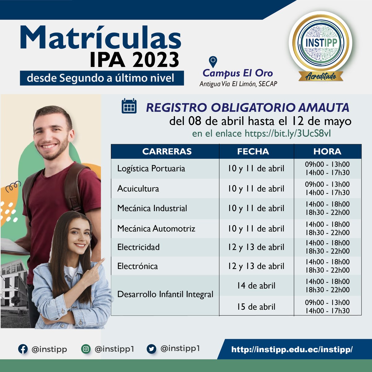 intsipp's tweet photo. #Matriculas IPA 2023 𝐜𝐚𝐦𝐩𝐮𝐬 𝐄𝐥 𝐎𝐫𝐨
.
Para los estudiantes que deben cursar desde el SEGUNDO hasta el ÚLTIMO nivel de su malla académica. Este es el cronograma de matriculación y requisitos.
.
Amauta campus El Oro: https://t.co/gSluSwTxfY https://t.co/syzJMN053F