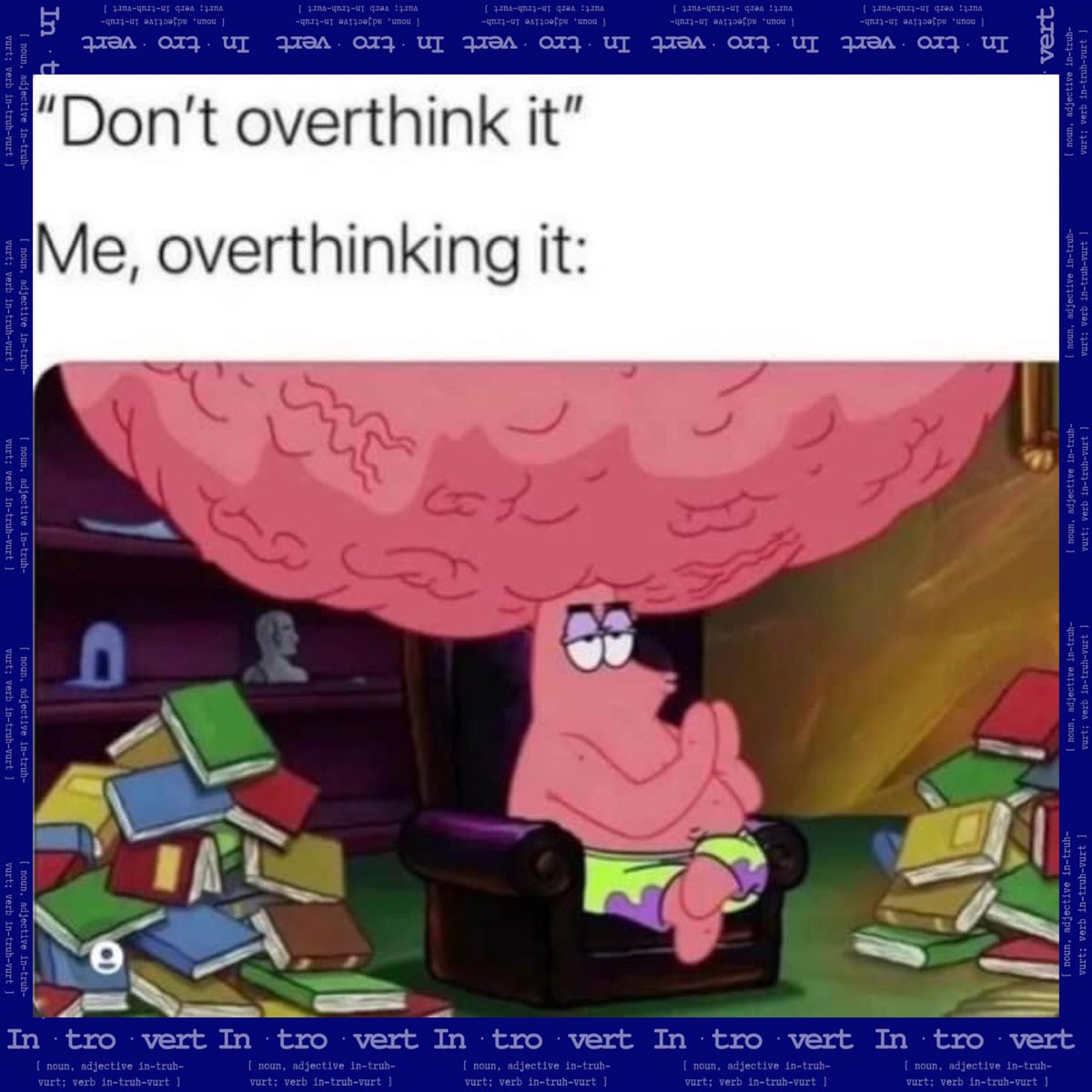 Don'tr tell me to not overthink it because that's exactly what I'll do!!

#introvert #anintrovertsjourney #dontoverthinkit #meoverthinking