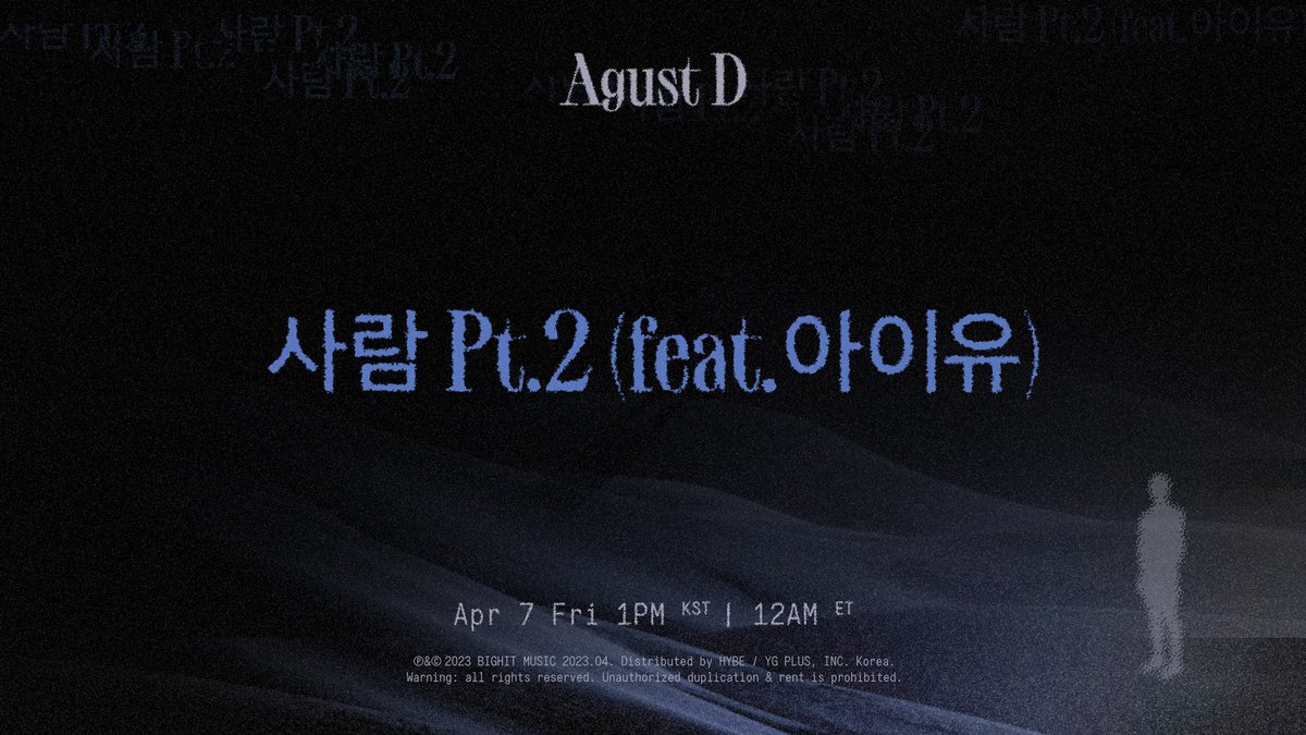 📢 잠시후 '사람 Pt.2 (feat. 아이유)' MV가 최초공개 됩니다! 📢 Join the 'People Pt.2 (feat. IU)' MV premiere at the link below!  

🔗 youtu.be/uVD-YgzDzyY
📆 4/7 1PM KST | 0AM ET  

#SUGA #슈가 #AgustD #D_DAY #사람_Pt2