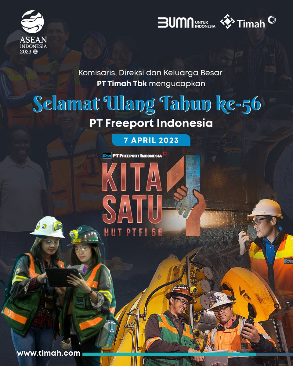 Official_TIMAH's tweet image. Selamat Ulang Tahun ke-56 @IDFreeport

Semoga makin jaya dan terus bersinergi untuk masa depan Indonesia.

#freeportindonesia 
#MINDIDUntukNegeri