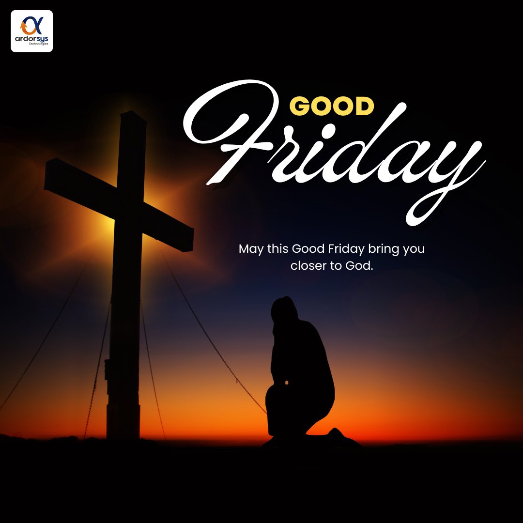 ardorsys's tweet photo. Wishing you all a blessed Good Friday. May this day inspire us to reflect on the selfless sacrifice &amp; unconditional love of Jesus Christ.
Let's cherish his teachings of compassion, forgiveness &amp; hope.
@ardorsys 
#goodfriday #7thapril #April2023 #love #ardorsys #2023year https://t.co/7QWs1cs6zG