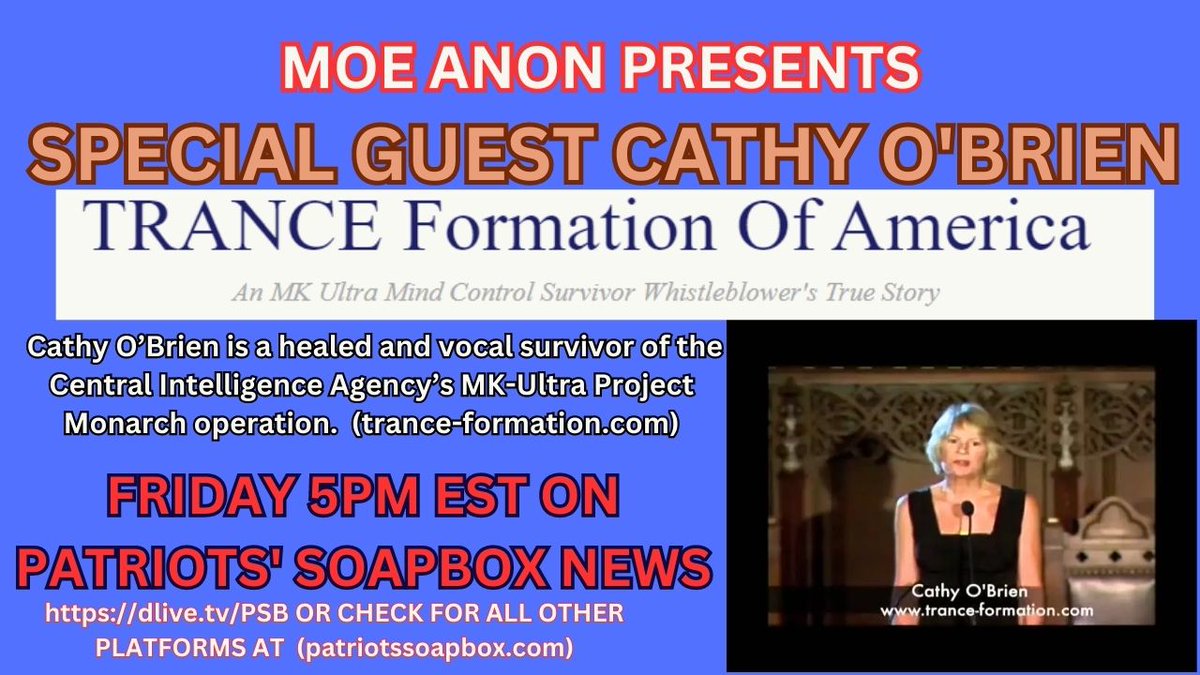 moeanon02's tweet photo. DONT MISS TOMORROW NIGHT AT 5 PM EASTERN SPECIAL GUEST #CathyO'Brien #Tranceformation
@RealCathyOBrien
#MKUltra Survivor PLEASE RETWEET AND BE THERE ON PSB https://t.co/WMorNos1Ru