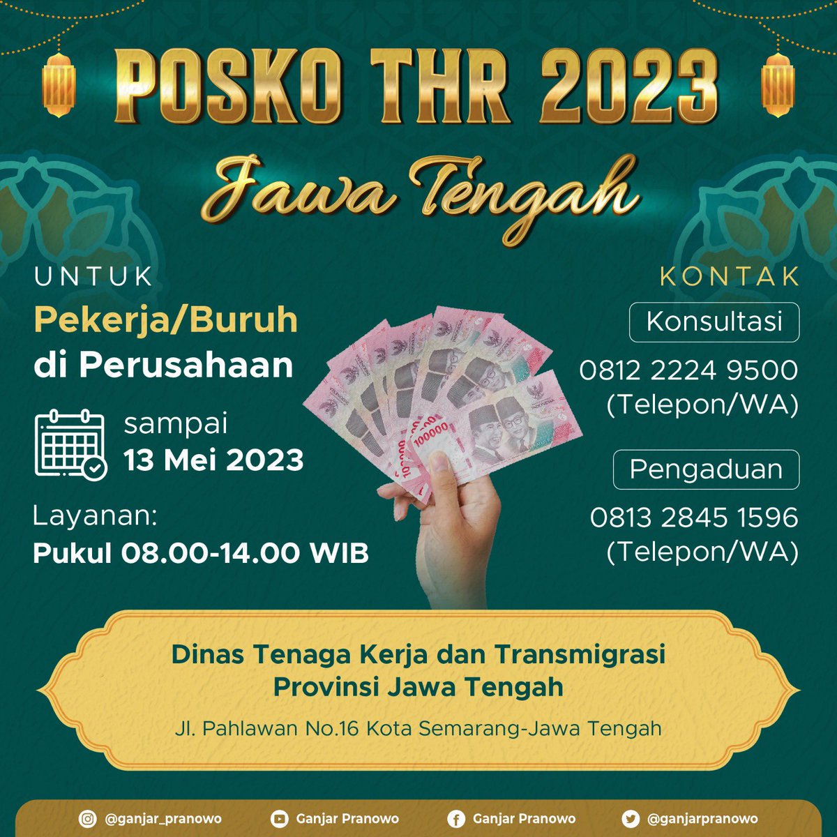 ganjarpranowo's tweet photo. Posko THR! 

Layanannya bisa dijangkau lewat telepon atau WA, bisa juga langsung datang ke kantor Disnaker Provinsi Jateng. https://t.co/Wl4onDHW6E