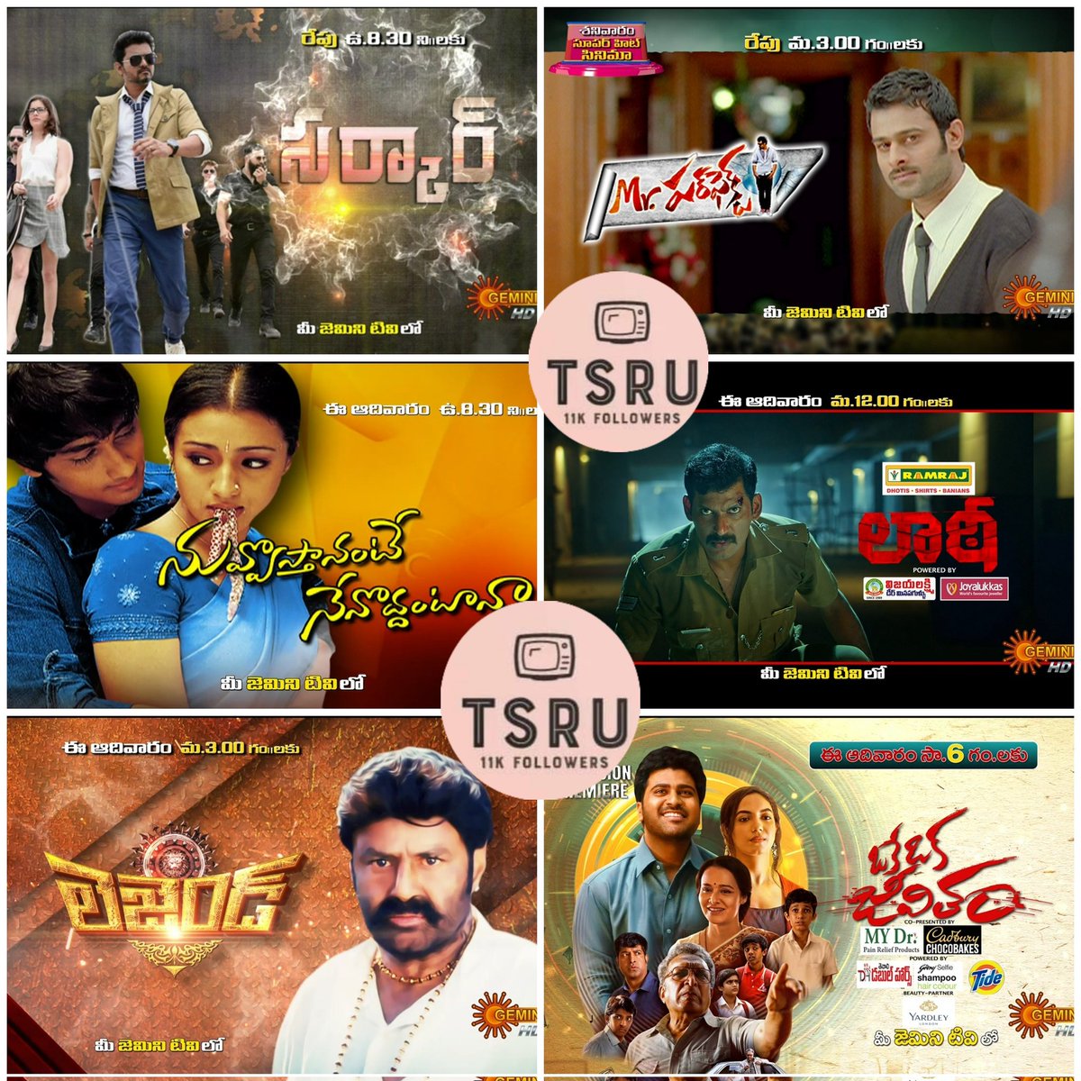 TsruUpdates's tweet photo. #GeminiTV Weekend Movies:
Saturday:
#ThalapathyVijay #Sarkar 8:30am
#Prabhas #MrPefect 3pm
Sunday
#NuvvostaanateNenoddantana 8:30am
#vishal's #Laatti 12pm
#NandamuriBalakrishna #Legend 3pm
#OkeOkaJeevitham 6pm (Premiere Movie)
#Maska 9:30pm https://t.co/wj14uOSuHM
