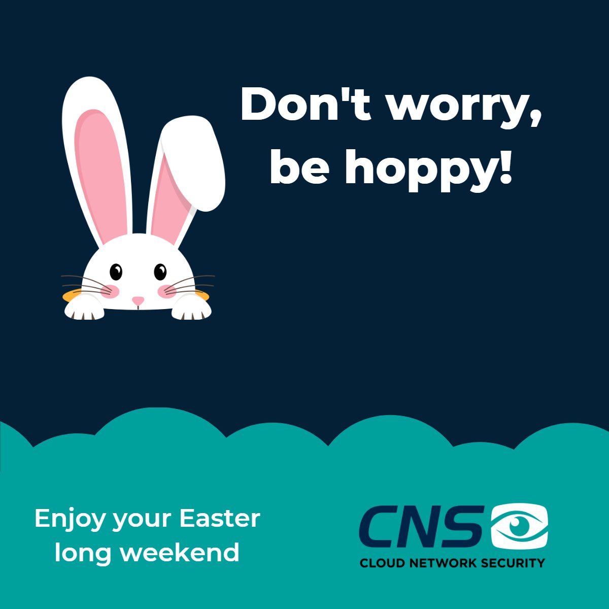 Wishing everyone a happy Easter weekend. 
Don't worry be hoppy 👍
Our 24/7 monitoring and support systems are still working, so feel free to catchup with family and eat some chocolate 🤩
