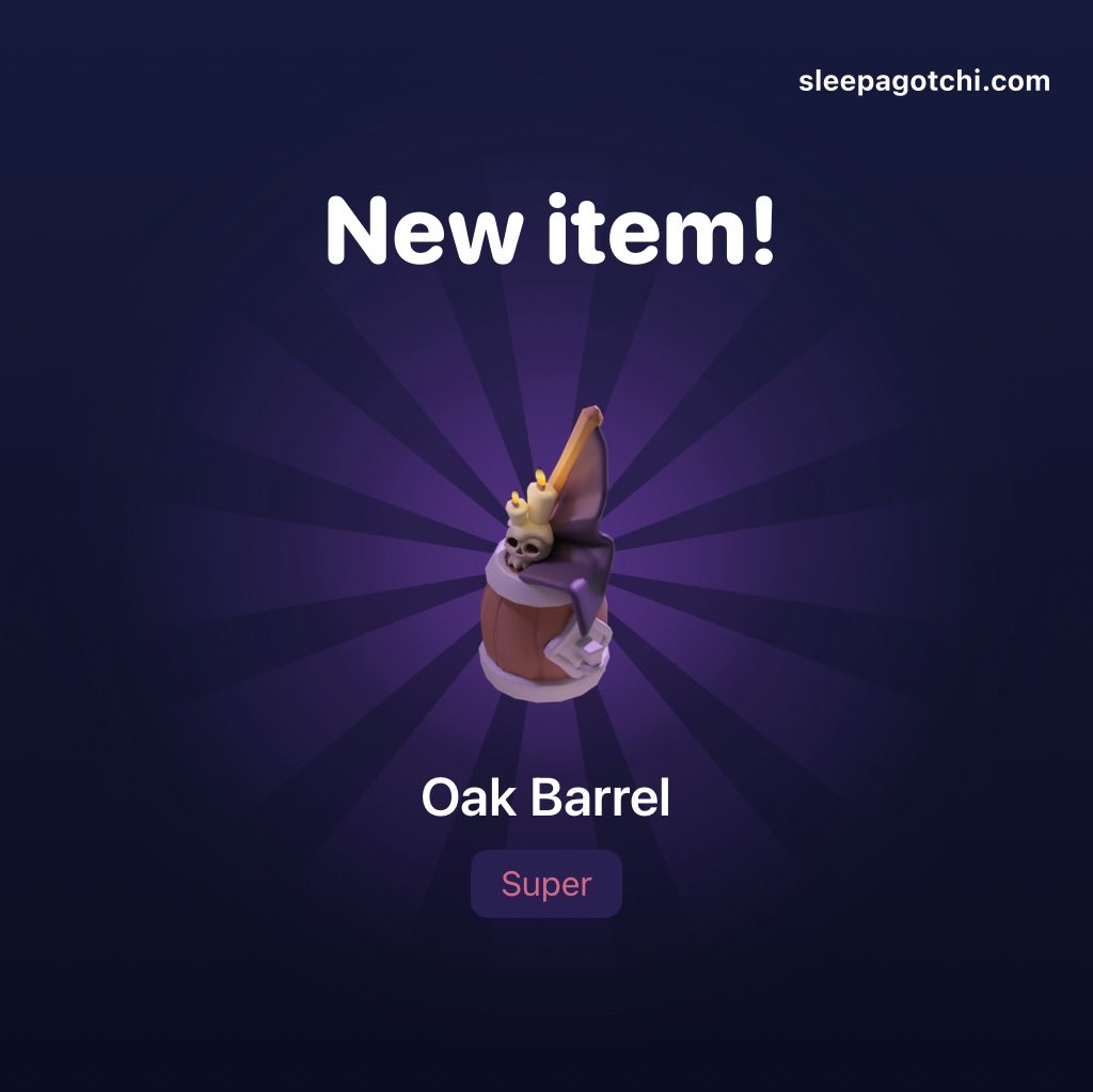 Feoktis3Mikhail's tweet photo. I dropped a Super Storage “Oak Barrel“ today in #Sleepagotchi. Chances of that item dropping are 0.16% https://t.co/qaMDQWFTou