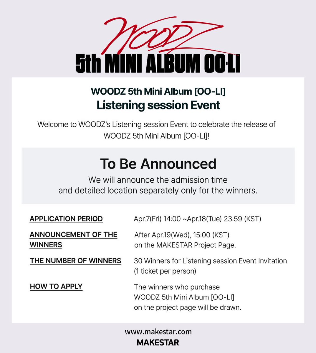 Makestarcorp's tweet photo. #WOODZ 5th Mini Album [OO-LI] Listening session Event Open!

🎤30명 추첨🎤음감회 초대권 증정 (1인 1매)

🗓️23.04.07 14:00 ~ 23.04.18 23:59 (KST)
🔗https://t.co/SmpJL0U0fu https://t.co/OcGp44p6Kp