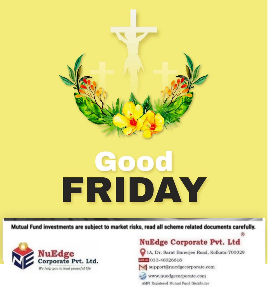 nuedgecorporate's tweet photo. NuEdge Corporate Private Limited wishes you all Good Friday
☎️Call/Whatsapp #NuEdge 03346026618 https://t.co/4kS7xv8DHX
☎️Query/support call NuEdge Customer Care No-18008335263
📱 NuEdge Corporate Mobile app -https://t.co/XMOHXqlO8W
AMFI Registered Mutual Fund Distributor https://t.co/G4xHoMbCpy