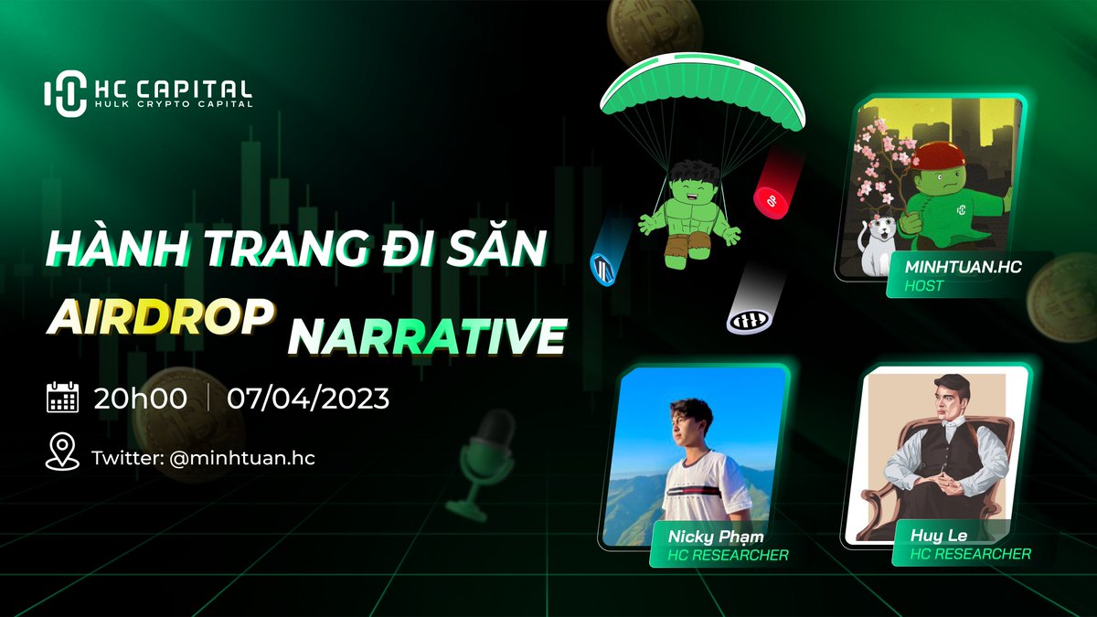 Đến hẹn lại lên - Sharing cùng HC #2

Chủ đề: Hành trang đi săn Airdrop và Narrative
Ae hệ săn Air, săn Gems k thể bỏ qua
Speaker: <a href="/NickyPham_HC/">Phạm Ninh | AlphaBack.net</a> <a href="/HuyLe_HC/">Huy Le</a>
Host: minhtuan.hc

Ae đặt câu hỏi dành cho Speaker nhà HC tại đây: forms.gle/p2mGZ4vrAguxzQ…
Hẹn ae 8h tối nay