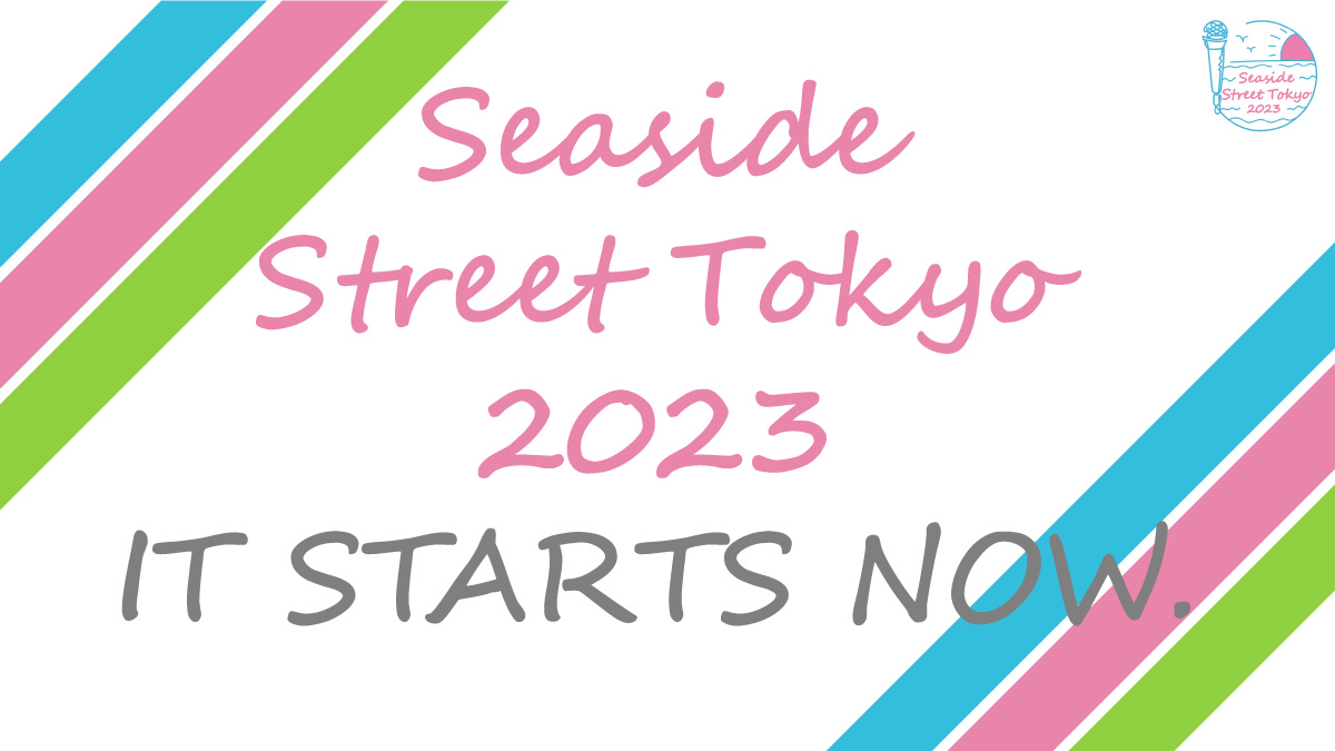 acappella_SST's tweet photo. Seaside Street Tokyo2023 開催日決定！

2023年8月26日(土)・8月27日(日) 2Days開催！

夏の思い出をお台場で一緒に作りましょう。

詳細は5月発表予定。乞うご期待！ https://t.co/u9X8YZBqZo