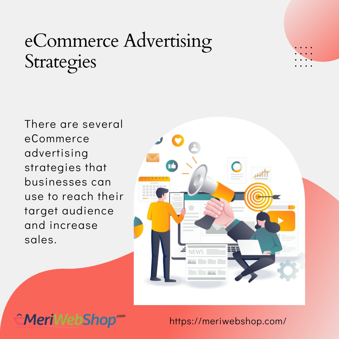 #eCommerce #advertising #strategies 
#Paidsearchadvertising #ads #searchengine #pages #SERPs #products #services #Socialmediaadvertising 
#Influencermarketing #Displayads #Displayadvertising #traffic #website
#Netflix #Videoads  #MeriWebShop
Learn More:
meriwebshop.com/blogs/e-commer…