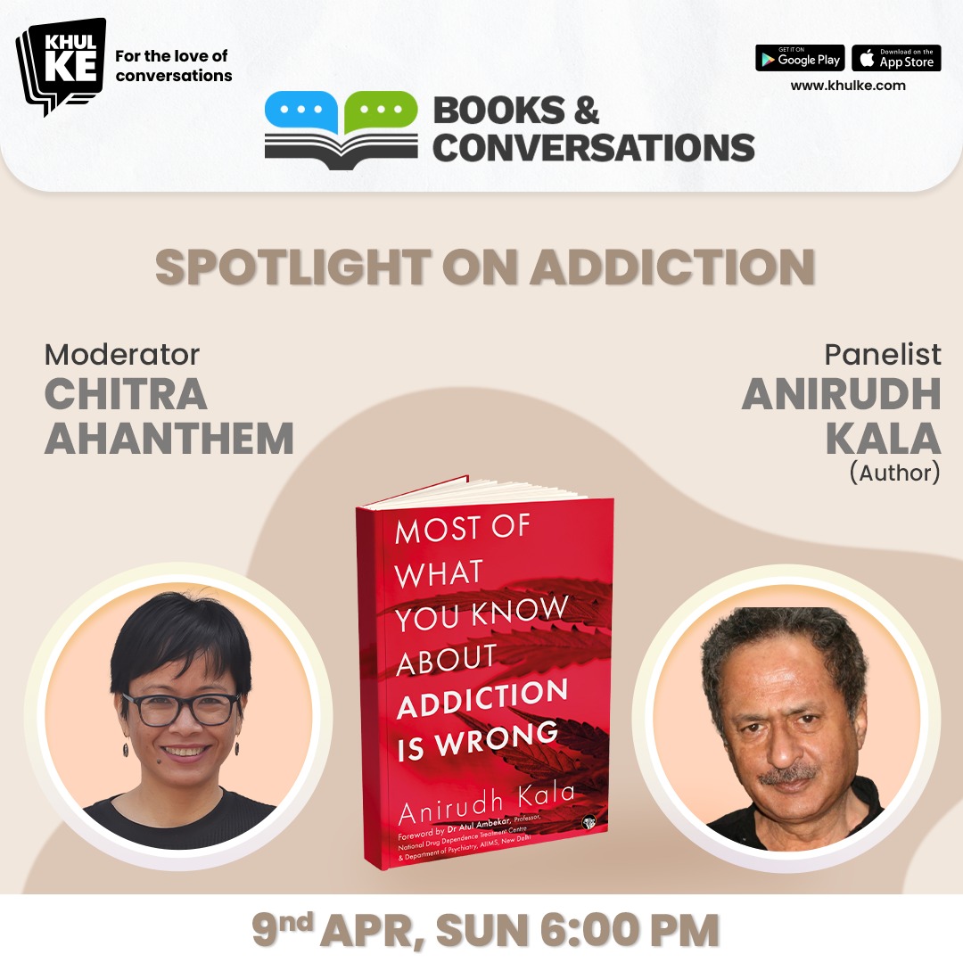 On April 9th at 6pm, during 'Books and Conversations with @ChitraAhanthem  on Khul Ke, Author @anikala  will discuss his latest non-fiction book, 'Most of What You Know About Addiction is Wrong.'

Link : khulke.com/roundtable?id=…

#BooksandConversations #addicted #addiction