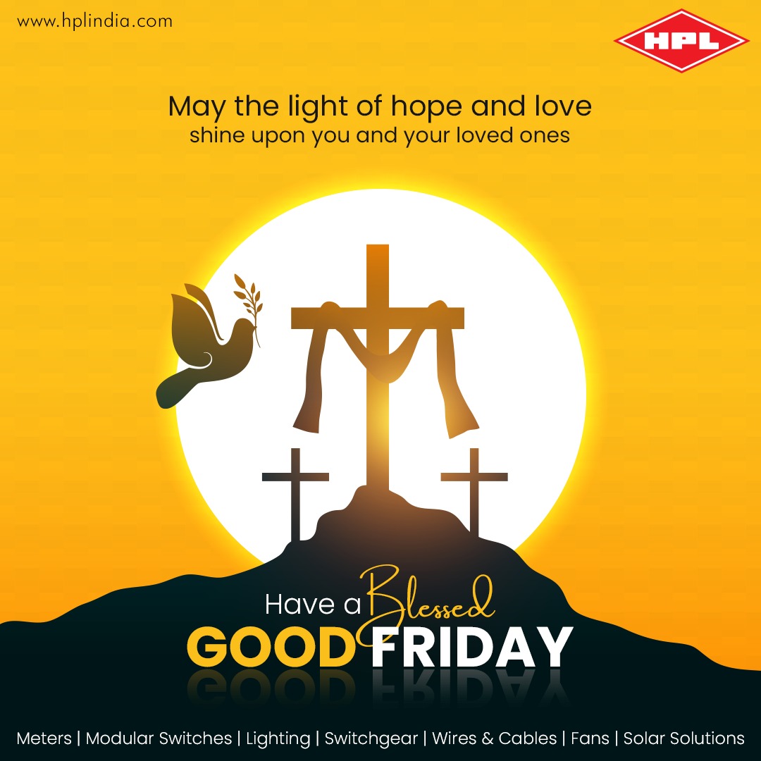 HPL_Official's tweet photo. May the light of the cross guide you toward peace, love, and happiness.

HPL wishes you a blessed Good Friday.

#hplelectrical #hplindia #hplproducts #goodfriday #goodfridaywishes #goodfriday2023 https://t.co/2Bqv3JqfRy