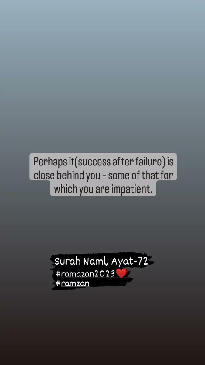 serf_kindness's tweet photo. Perhaps it(success after failure) is close behind you – some of that for which you are impatient.
Surah Naml, Ayat-72
#Ramzan2023 
#Ramzan 
#Indian 
#indianmuslimboy 
#Islam https://t.co/QKsUGxaVHA