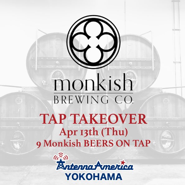 Monkish Brewing @monkishbrewing 

Tap Takeover🍺

4/13(Thu)11:00start⚡️

9 Monkish Beer On Tap🔥

アンテナアメリカ横浜店@aa_yokohama 

#クラフトビール
#アメリカンクラフトビール
#アンテナアメリカ横浜
#タップテイクオーバー
#monkish
#taptakeover