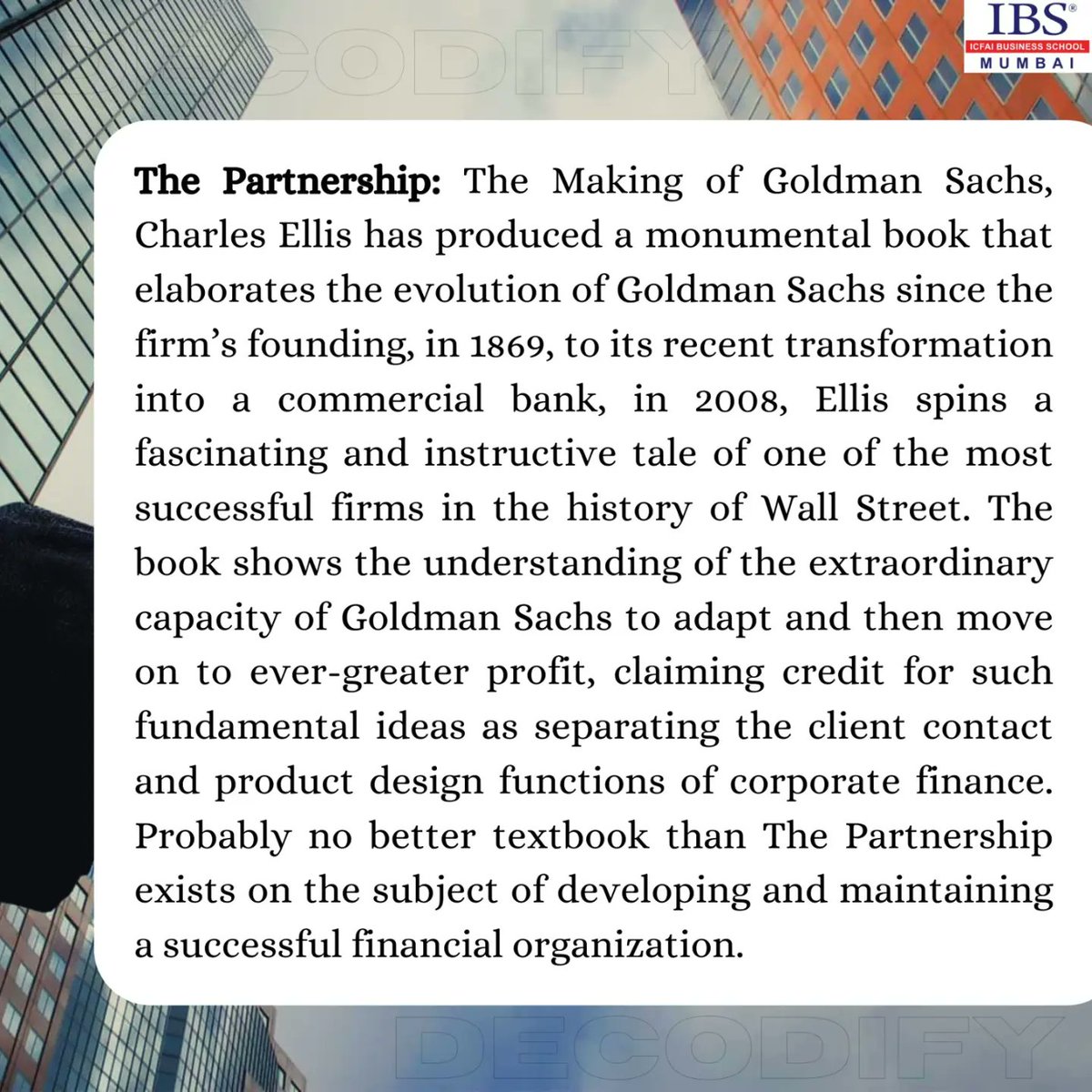 ibs_mumbai's tweet photo. The Creation of Goldman Sachs by Charles Ellis explores the story of one of Wall Street's most successful corporations.

It demonstrates the firm's capacity to adapt and progress to ever-greater profit. 💯

#decodify  #motivation #success #learning #ibs #ibsm #ibsmumbai #icfai https://t.co/0xEPYjTsX6