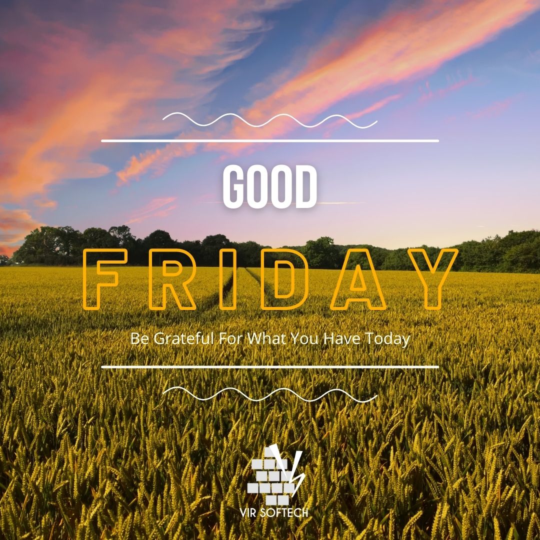virsoftech's tweet photo. May this day bring new meaning and change to your life! May God's blessings always be with us wishing you a happy Good Friday!
#goodfriday #celebration #blessedday https://t.co/lQYyj8CTJ9