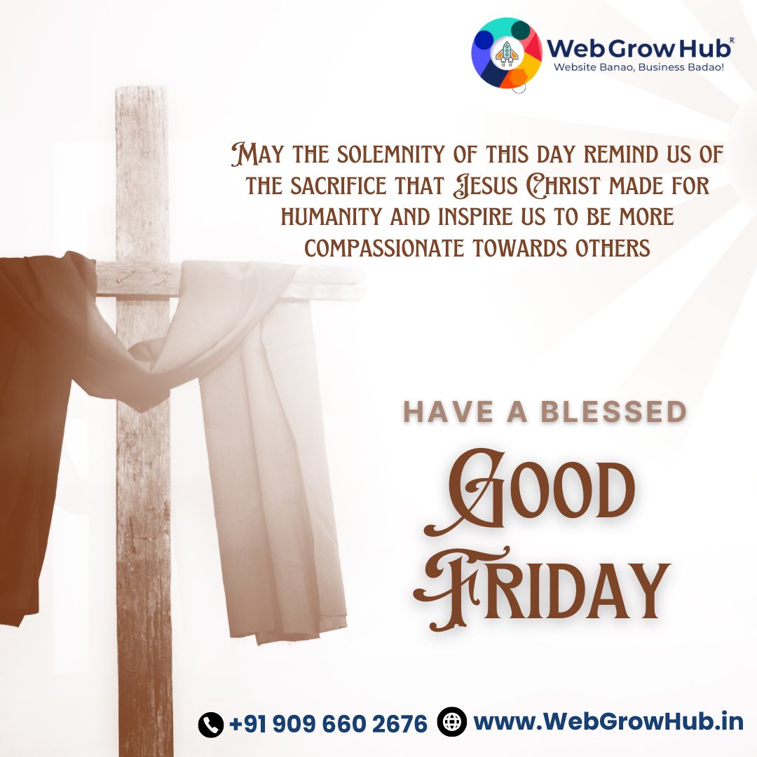 webgrowhub's tweet image. May God fill your life with goodness on this holy day. Happy Good Friday.
#webdevelopment #digitalization #webprogrammer #websitebuilder #localwebsites #webdeveloper #webdesigner #programmer #coding #javascript #software #technology #futuristic #customisedsoltuions #webgrowhub