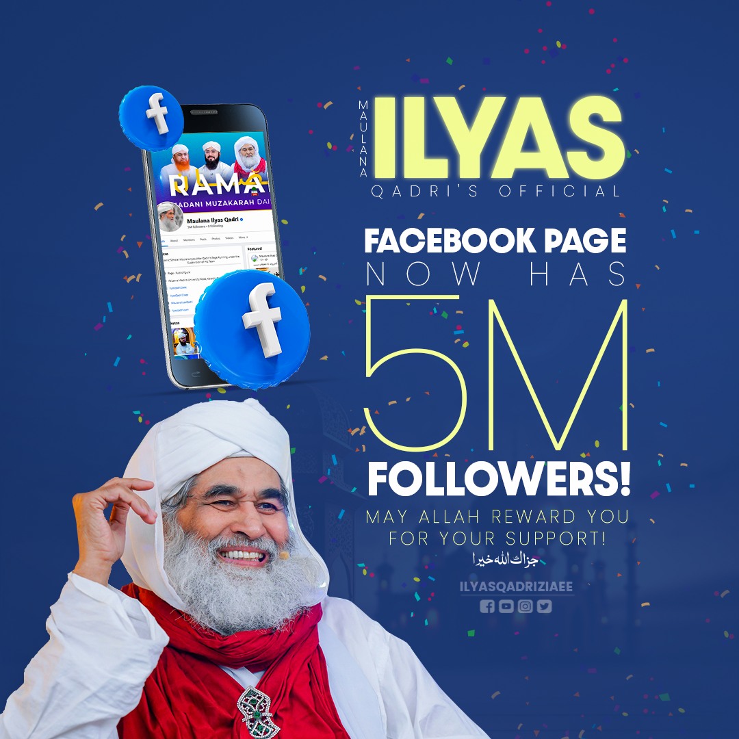 IlyasQadriZiaee's tweet photo. الحمد للہ امیر اہلسنت مولانا الیاس قادری صاحب کے 5Million(یعنی پچاس لاکھ)فالورز پورے ہو گئے
آپ کی محبتوں اور تعاون کا بہت بہت شکریہ https://t.co/54RvLcVhRs
