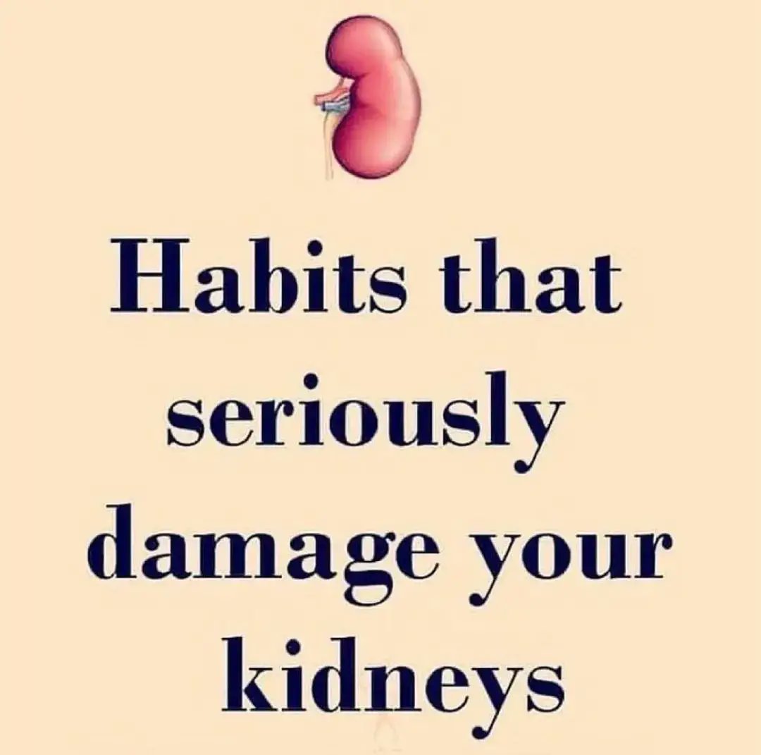 CadioArena's tweet photo. Habits That Seriously Damage Your Kidney. https://t.co/pZoKezX9TU