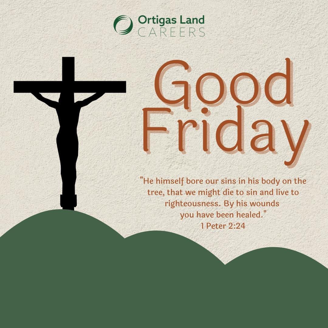 OrtigasCareers's tweet photo. "He himself bore our sins in his body on the tree, that we might die to sin and live to righteousness. By his wounds you have been healed." 1 Peter 2:24
 
Take this day to reflect and communicate with God through your prayers. Have a safe and blessed Good Friday! https://t.co/8zF9bimsy8