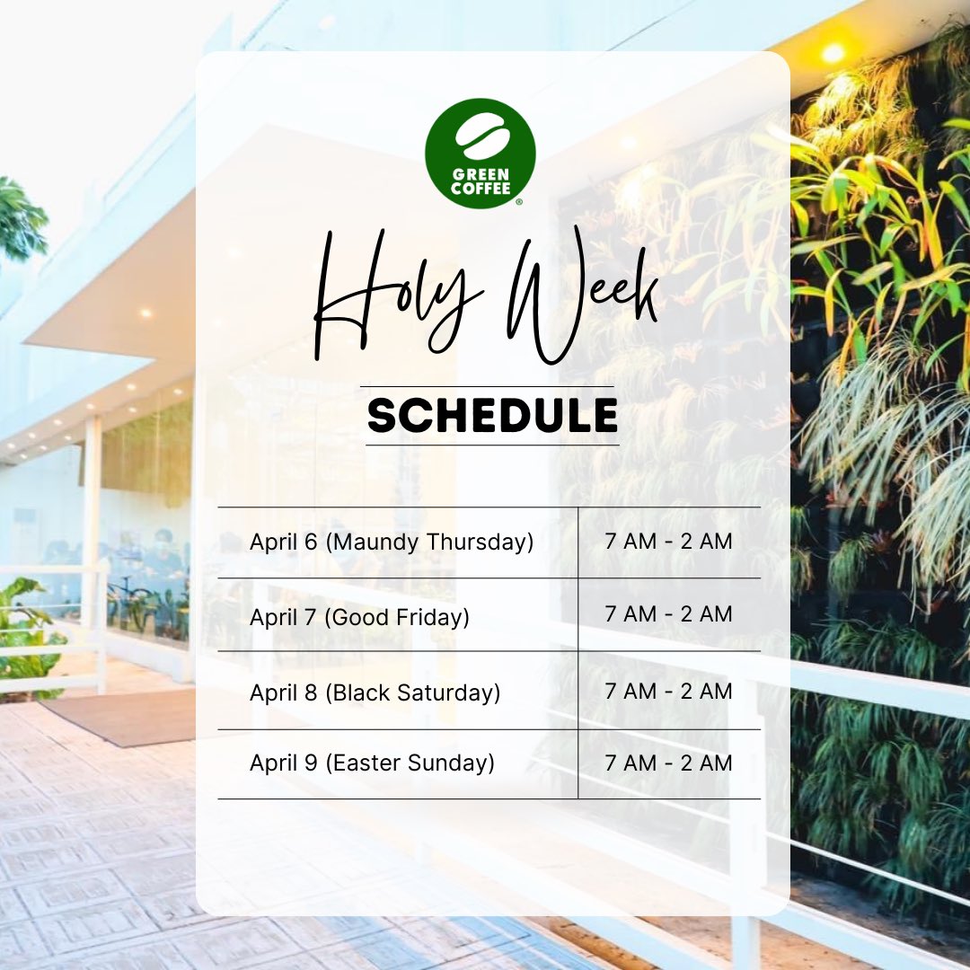 thegreencoffee's tweet photo. All our stores are open during the entire Holy Week! See you! https://t.co/sS462iayz1