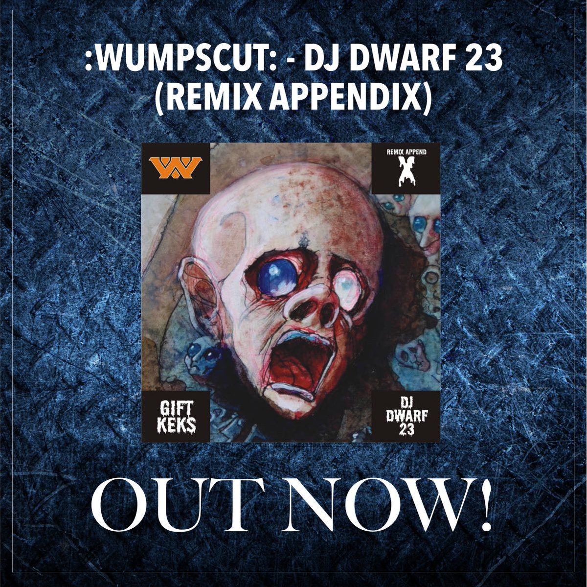 ‼️OUT NOW

:Wumpscut: - Giftkeks (Blue Ant Remix)

wumpscut.bandcamp.com/track/giftkeks…

#darkelectro #ebmmusic #noise #industrial #ebm #cybergoth