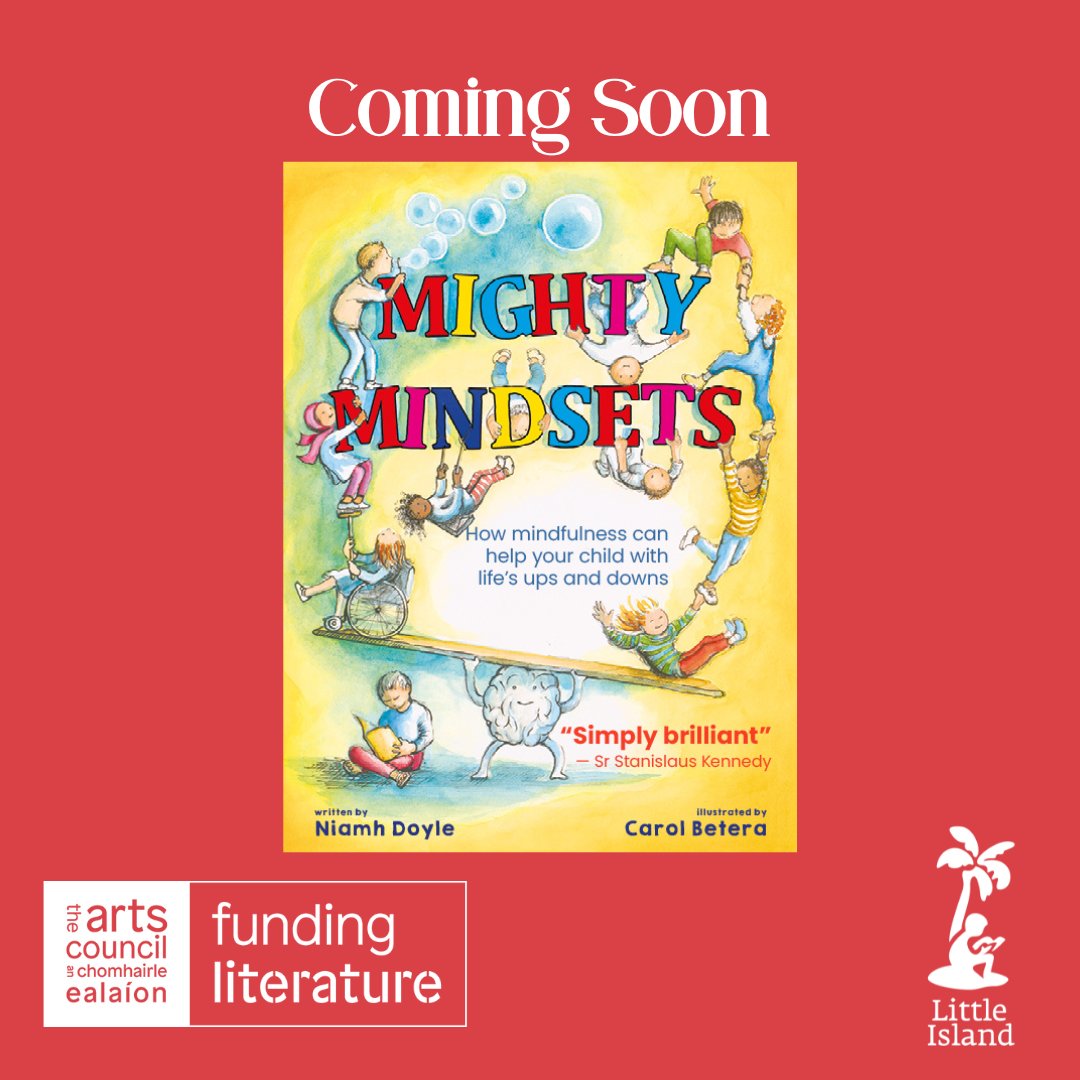 LittleIslandBks's tweet photo. We're excited to share
@niamh_writes's #MightyMindsets, which introduces mindsets, mindfulness &amp; neuroscience in a gentle self-care manual for children. With playful illustrations by Carol Betera, #MightyMindsets helps children understand their emotions. https://t.co/r3TJRwwy3f https://t.co/uGBqRaecPG