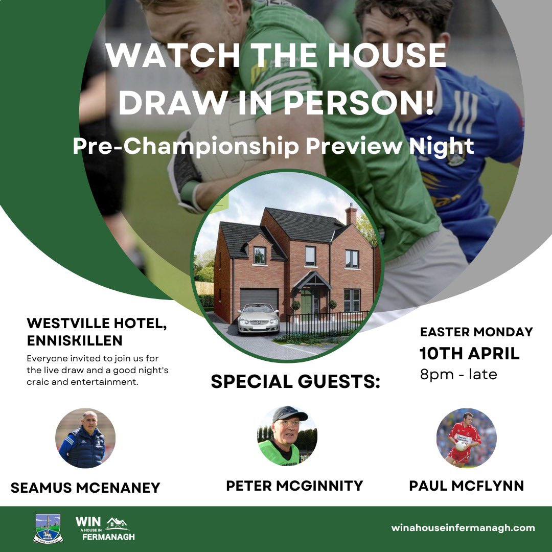 𝘄𝗶𝗻𝗮𝗵𝗼𝘂𝘀𝗲𝗶𝗻𝗳𝗲𝗿𝗺𝗮𝗻𝗮𝗴𝗵.𝗰𝗼𝗺 𝗟𝗜𝗩𝗘 𝗘𝗩𝗘𝗡𝗧
Club Éirne are calling for all Fermanagh fans to come along to their annual Championship chat night on Easter Monday (10th April) beginning at 8pm in the Westville Hotel, Enniskillen.