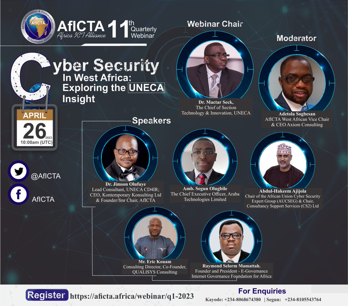 AfICTA's tweet photo. Join us for the *11th Quarterly Webinar* of AfICTA, themed *"Cybersecurity in West Africa: Exploring the UNECA Insight"*, scheduled to hold on Wednesday *26th April, 2023* by *10:00am* UTC (11:am Abuja | Noon Joburg | 1:pm Nairobi).

Register here: https://t.co/q44xw9BfiR https://t.co/Y09rBfm2S6