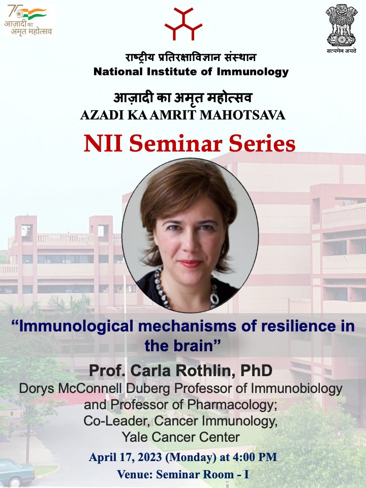 .<a href="/NImmunology/">BRIC-NII</a> Seminars Series 2023 …..  coming up this April 17, 2023 (Monday)- a seminar by 𝐏𝐫𝐨𝐟. 𝐂𝐚𝐫𝐥𝐚 𝐑𝐨𝐭𝐡𝐥𝐢𝐧 from <a href="/YaleMed/">Yale School of Medicine</a> on “Immunological mechanisms of resilience in the brain” <a href="/DBTIndia/">Department of Biotechnology</a> <a href="/rajesh_gokhale/">Rajesh Gokhale</a> <a href="/DrJitendraSingh/">Dr Jitendra Singh</a>