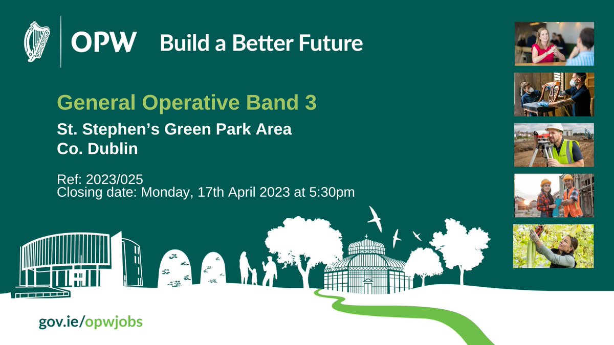 opwireland's tweet photo. We are currently seeking applications for the position of General Operative Band 3 at St. Stephen's Green Park Area, Dublin.

Full details: https://t.co/5yrbwAe4Zo

#Work #Jobs #Recruitment #BuildABetterFuture #GeneralOperative #Horticulture #Landscape #GardenMaintence https://t.co/3xJxK2RLZQ