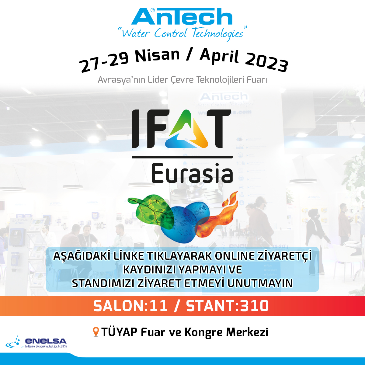 Aşağıdaki linke tıklayarak online ziyaretçi kaydınızı yapmayı ve standımızı ziyaret etmeyi unutmayın.

fuardavetiyem.com

#enelsa #antech #IFATEurasia #İstanbul