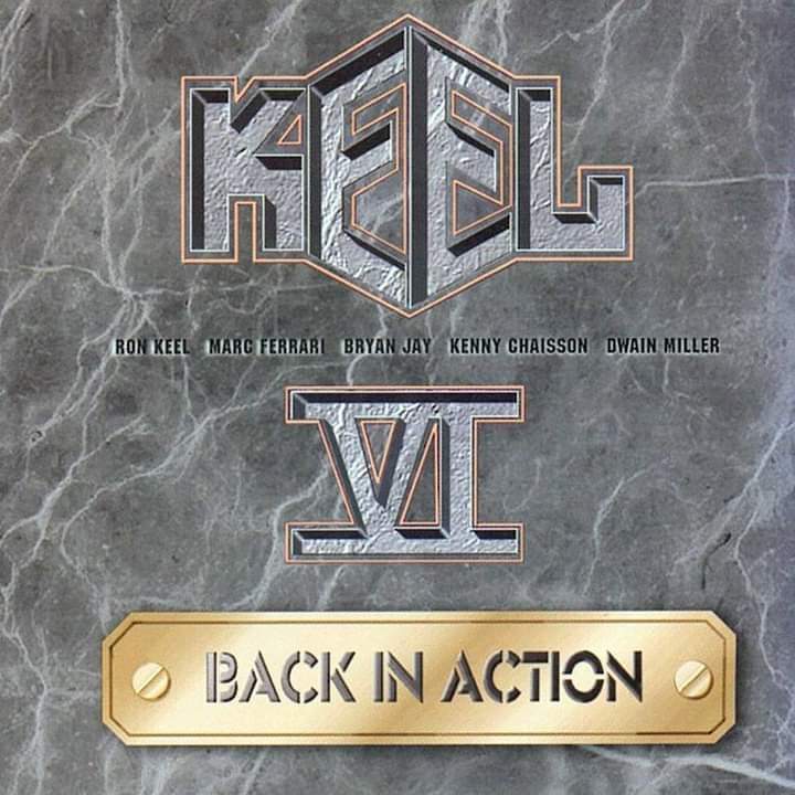 #KEEL - Keel VI: Back in Action. Released on April 7th,1998.  #RonKeel #Steeler