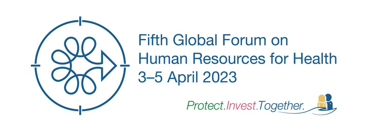 With the successful conclusion of the Fifth Global Forum on Human Resources for Health, as we all go back to our regularly scheduled programming, I would like to reflect on one aspect of the 'Protect' slogan in #ProtectInvestTogether (1/7)