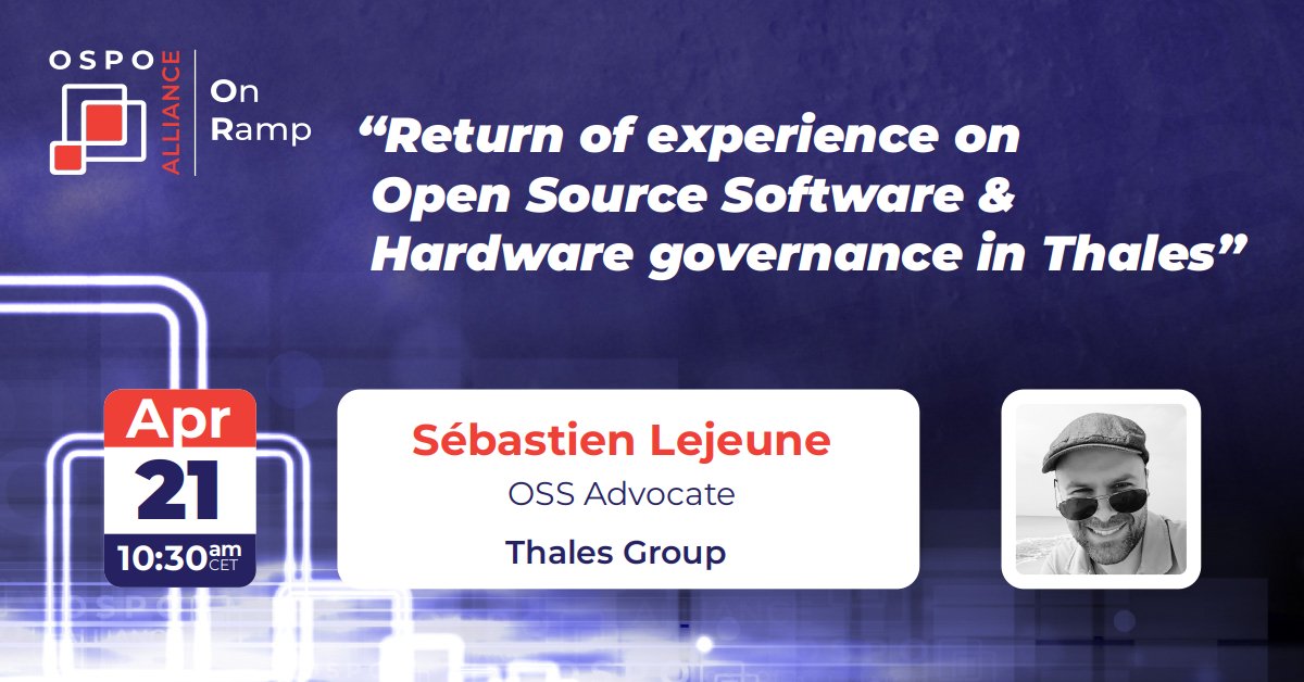 Our next OnRamp meeting will feature Sébastien Lejeune, OSS Advocate at <a href="/thalesgroup/">Thales Group</a>
He'll talk about #OpenSource Software &amp; Hardware #Governance inside Thales.

📅 Apr 21st, 2023
⏰ 10:30-12:00 CEST
▶️ ospo.zone/onramp/

Open to all / no registration / safe environment
