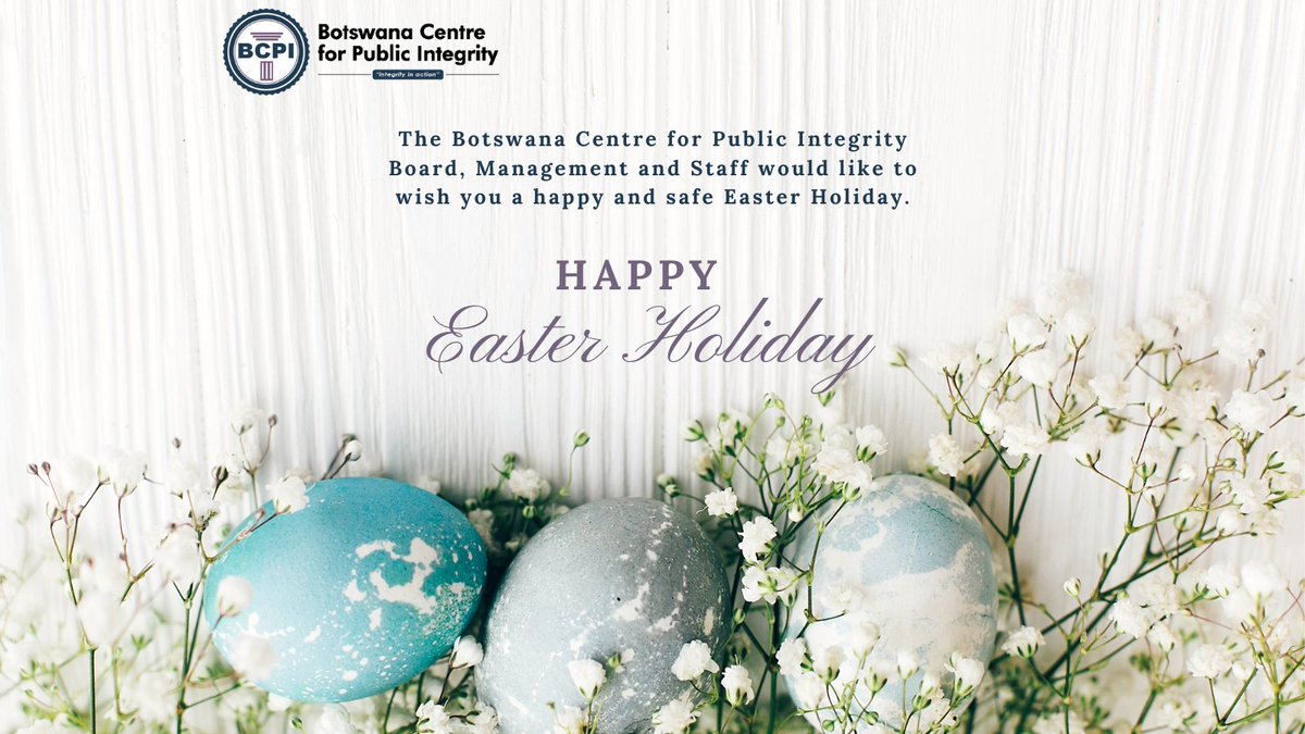 BW_Integrity's tweet photo. 𝐇𝐀𝐏𝐏𝐘 𝐄𝐀𝐒𝐓𝐄𝐑 𝐇𝐎𝐋𝐈𝐃𝐀𝐘!
The Botswana Centre for Public Integrity Board, Management and Staff would like to wish you a happy and safe Easter Holiday. 
 #BCPI #happyeaster #happyeaster2023 https://t.co/YZC2kpjpp7