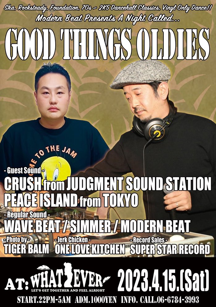 GoodThingsOldie's tweet photo. 次回、2023年4月15日(土)のGOOD THINGS OLDIESは、CRUSH from JUDGMENT SOUND STATIONさんとPEACE ISLANDさんの2サウンドをゲストにお招きしての開催です。

ONE LOVE KITCHENの美味しいジャークチキンもあります。

#GoodThingsOldies #GTO2023 #Reggae #レゲエ #ワットエバー #布施 #東大阪 https://t.co/ggnFmvbvy1