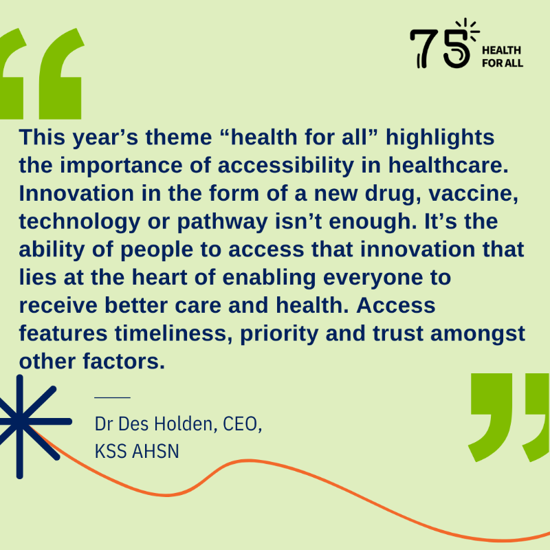 HealthInnov_KSS's tweet photo. Today is World Health Day. Our CEO, Dr Des Holden shares his perspective on this year’s theme #HealthForAll &amp; explains why #accessibility, #neighbourhoods, #networks and #co-design are crucial aspects of unlocking good future health for everyone, regardless of background #WHO75 https://t.co/UYWzRdoifb