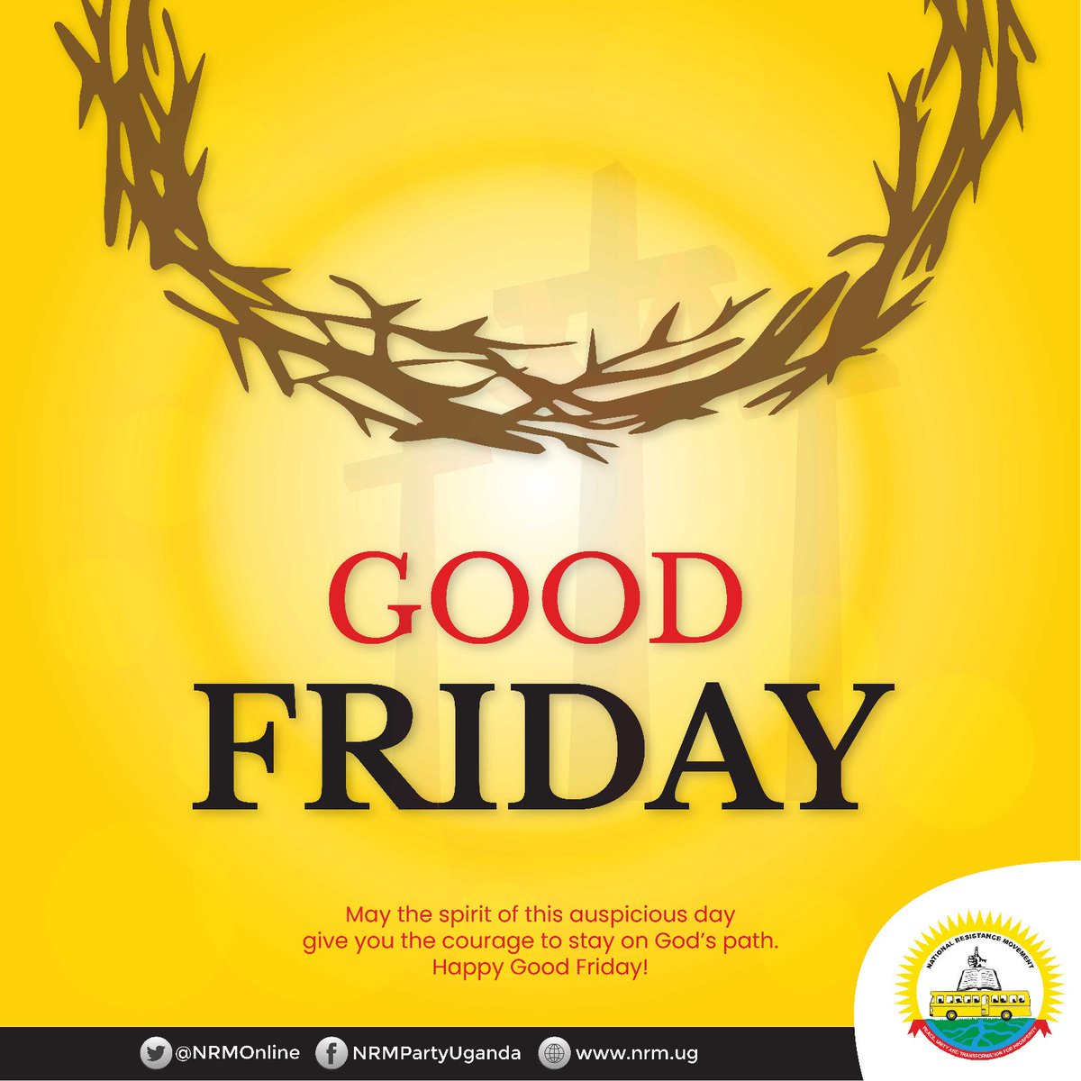 May the spirit of this auspicious day give you the courage to stay on God’s path.

instagram.com/nrmuganda