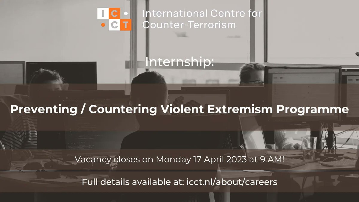Want to help ICCT conduct research on topics related to preventing / countering violent #extremism? 

Apply for ICCT's P/CVE #internship before the 17th of April. Read more here: buff.ly/3KjFYOx