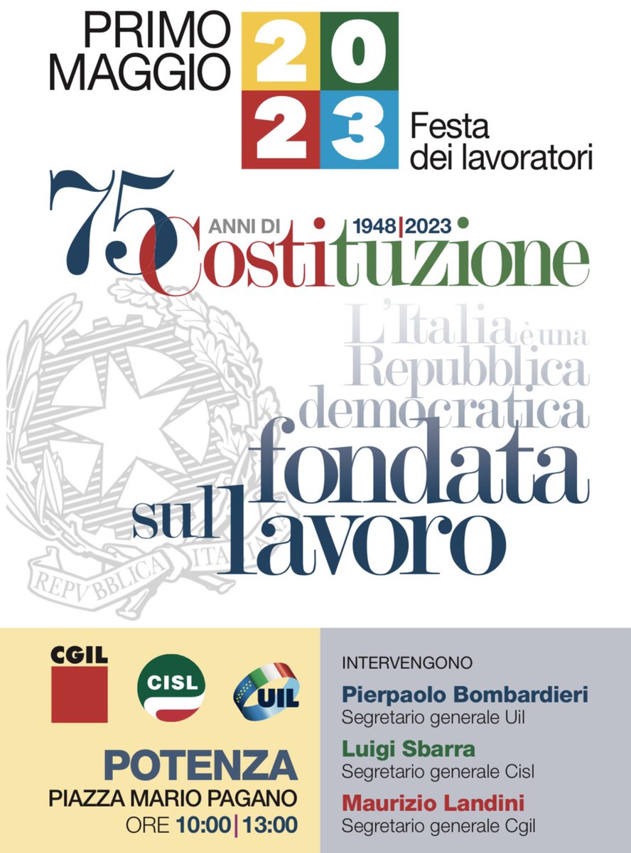 “L’Italia è una Repubblica democratica fondata sul lavoro” : il manifesto del #primomaggio 2023 dedicato quest’anno ai 75 anni della Costituzione. La manifestazione nazionale si svolgerà a #Potenza con il comizio dei tre leader sindacali