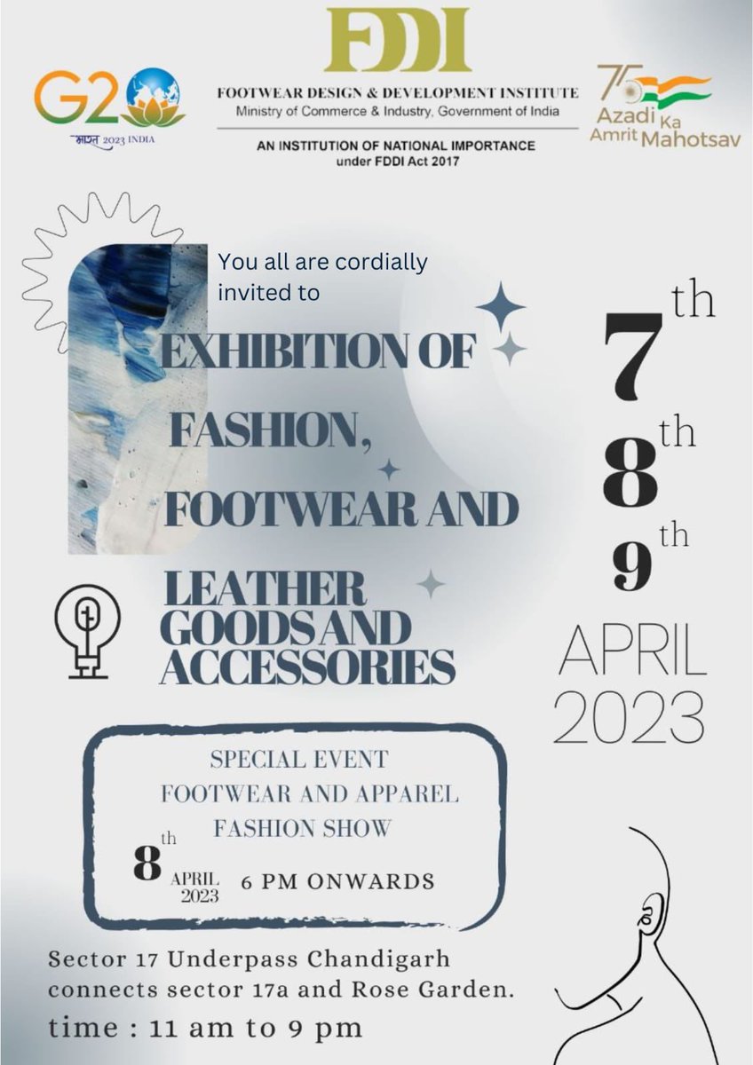 'Step up ur style game with the latest trends in footwear& fashion design!👠👗Join us at the FashionExhibition held by the Footwear &FashionDesign Institute of India, #Chandigarh. Don't miss out on the chicest event in Sec 17 underpass! #FDDI #FashionExhibition   #fddi_chandigarh