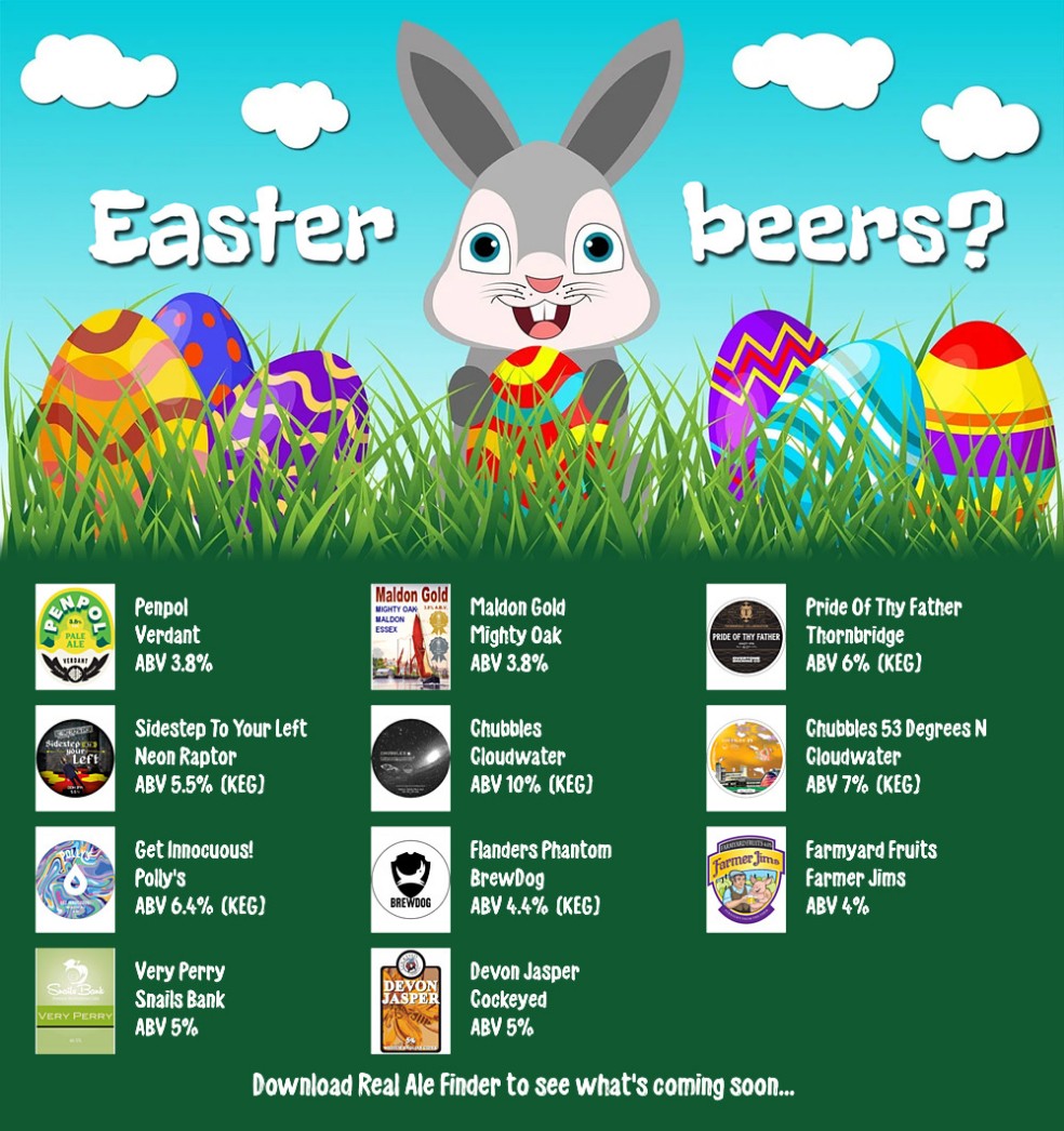 Happy Easter!

Some real treats for you this long weekend:

@VerdantBrew Penpol on cask
@neonraptorbrew Mini Egg Clusters 

As well as not one but two @cloudwaterbrew
Chubbles 

 @MightyOakBrew @thornbridge   @pollysbrewco @BrewDog #FarmerJimsCider @SEEssexCAMRA
#RealAleFinder