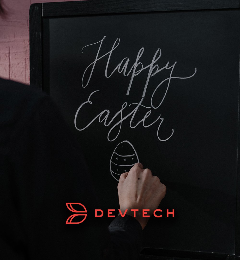 Happy Easter from all the team at Devtech