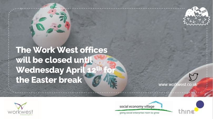 Have a joyful and peaceful Easter break for all teh Work West team. Our offices will be closed until Wed 12th April.
Take care of yourself and if you can, someone else. #BuySocial