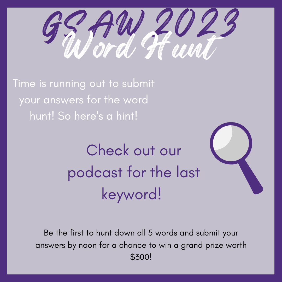 Can't find the last keyword? Here's a hint! Check out our podcast Grad Chats w/ Dr. B!

#GSAW23 #WordHunt #Podcast #GradChatswDrB