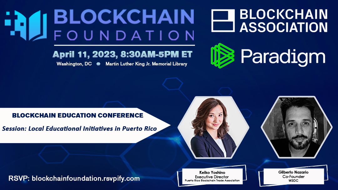 🗓️Next Week: Don't miss this session!

“Local Web3 Educational Initiatives in Puerto Rico”

Featuring <a href="/keiko_lynn/">Keiko Yoshino</a> <a href="/prblockchain1/">Puerto Rico Blockchain Trade Association 🛡️</a> and 
<a href="/gilbert787/">Gilberto</a> @web3dc

April 11 Blockchain Education Conference to Commemorate #FinancialLiteracyMonth

RSVP: blockchainfoundation.rsvpify.com