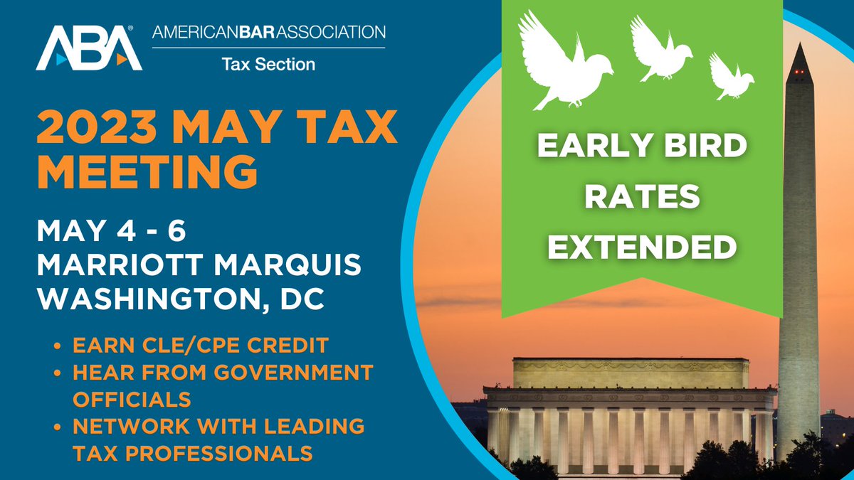 ABATAXSECTION's tweet photo. 😃We've extended the early bird pricing for the 2023 May Tax Meeting through next Thursday, April 13, to ensure you can register at the lowest rate possible. 

Register: https://t.co/buj65luQP4

#tax #taxlawyer #taxCLE #taxmeetings #23taxmay https://t.co/TNc4kfKFDg